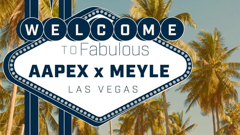 Picture of an AAPEX logo with the MEYLE lettering on it: Welcome to fabulous AAPEX x MEYLE Las Vegas.